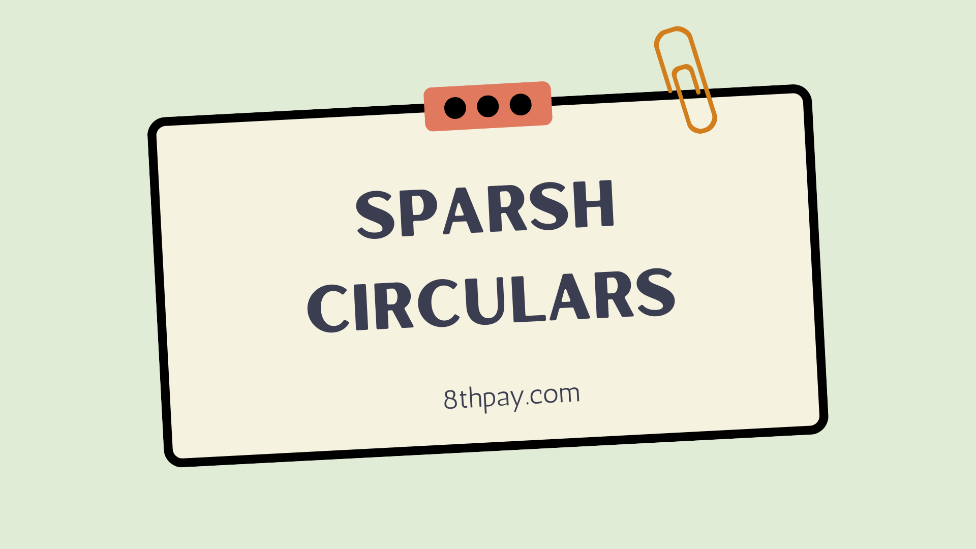 SPARSH Circulars