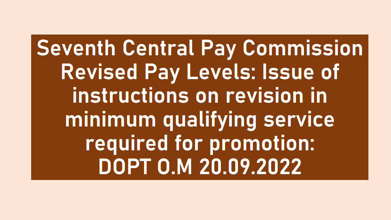 Seventh Central Pay Commission Revised Pay Levels