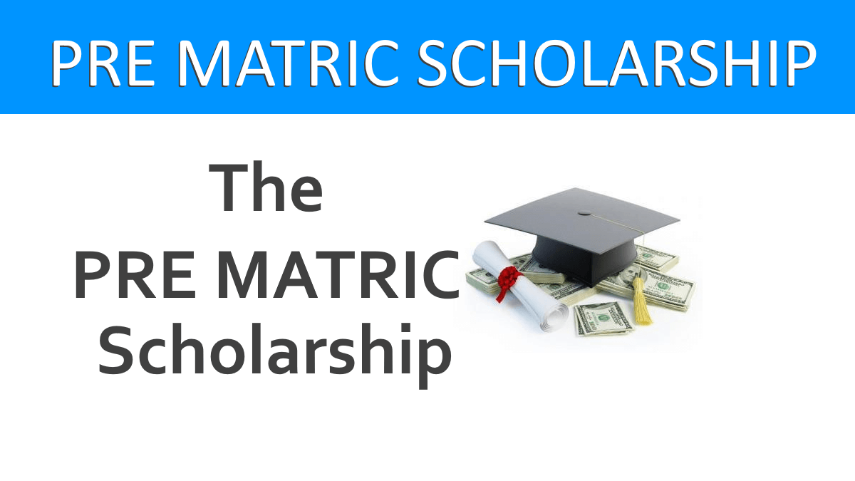 Pre-Matric Scholarship Scheme