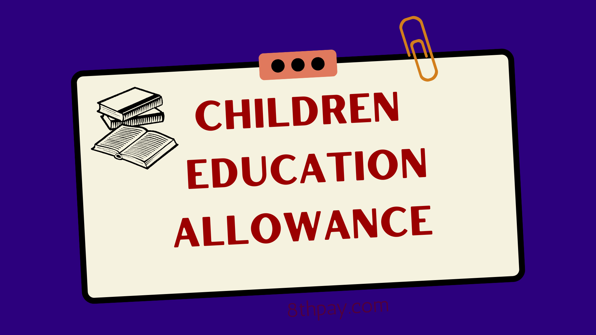 Children Education Allowance